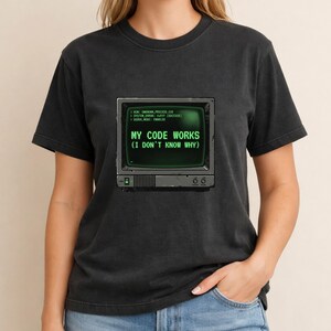 Min kod fungerar, jag vet inte varför, programmerare, rolig tee