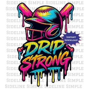 Drip Strong Neon Baseball Helmet PNG, Graffiti Style Baseball Drip, Sublimation Design, Baseball Gift, Digital Download for T-Shirts, Mugs