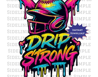 Neon Graffiti Baseball Helmet PNG: Drip Strong Sublimation Design (Digital Download