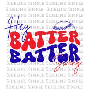 Hey Batter Batter Swing PNG | Baseball Sublimation Design | Digital Download | Retro Sports Shirt Graphic | DIY Baseball Mom | Instant Down