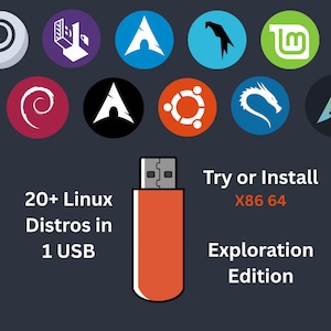 May include: An orange USB drive with the text "20+ Linux Distros in 1 USB" and "Try or Install X86 64 Exploration Edition." The image features various Linux distribution logos in a circular arrangement against a dark background.