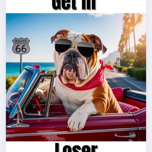 Afdrukbare muurkunst "Get in loser"