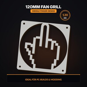 Könnte beinhalten: Quadratischer, silberfarbener 120-mm-Lüftergrill mit pixeligem Mittelfinger-Design. Der Text "120MM FAN GRILL" und "MIDDLE FINGER DESIGN" stehen oben. Der Text "IDEAL FÜR PC-BUILDS & MODDING" steht unten.