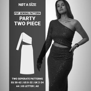 Puede incluir: Imagen en blanco y negro de una mujer con un conjunto de dos piezas de fiesta con lentejuelas. La imagen también muestra un patrón de costura PDF para el atuendo, con el texto "NØT A SIZE" y "PARTY TWO PIECE". El patrón incluye tallas EU 30-62, US 0-32 y UK 2-34.