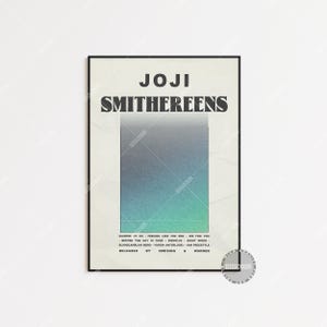 Joji Posters | Smithereens Poster | Joji Tracklist Album Cover Poster / Album Cover Poster Print Wall Art, Smithereens LESS249
