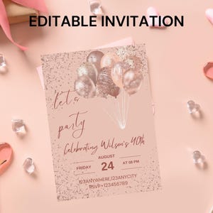 Editable Rose Gold Birthday Invitation, Let's Party Rose Gold Balloons Invite, Printable or Text