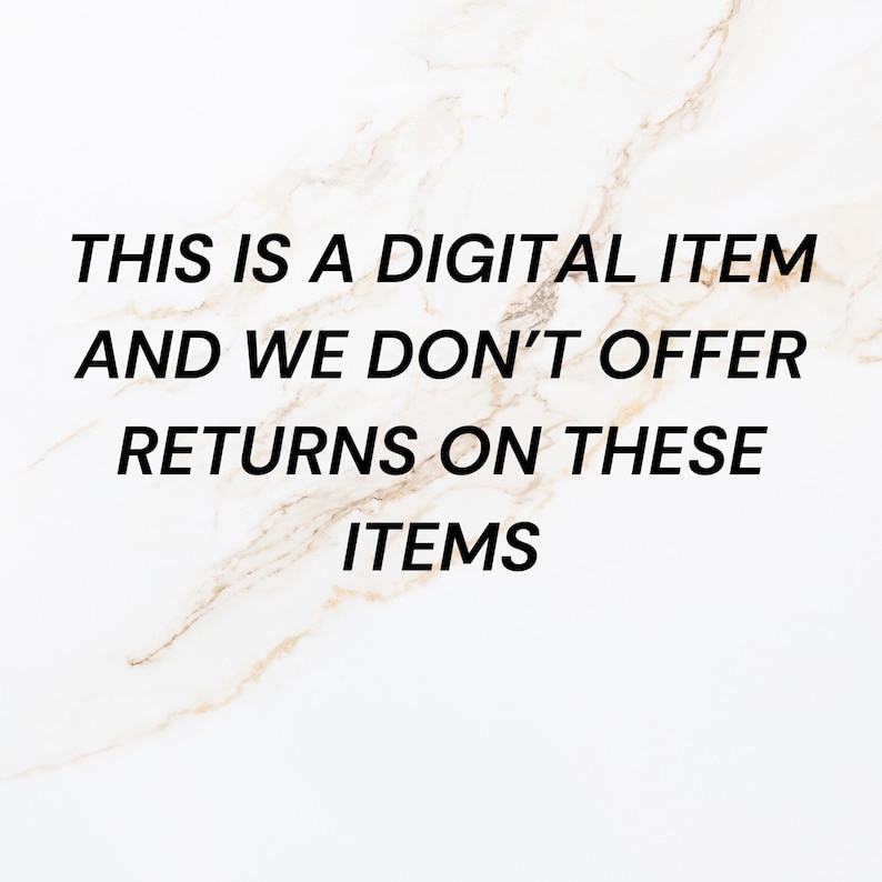 K&ouml;nnte beinhalten: Bild mit Text: "THIS IS A DIGITAL ITEM AND WE DON'T OFFER RETURNS ON THESE ITEMS." Der schwarze Text befindet sich auf einem wei&szlig;-goldenen Marmorhintergrund.