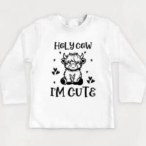 Holy Cow I&#39;m Cute Baby Shirt, Baby Bodysuit, Toddler Sweatshirt - Funny Cow Outfit, Farm Animal Toddler Gift, Country Baby Shower Outfit