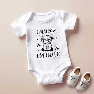 Holy Cow I&#39;m Cute Baby Bodysuit, Baby Shirt, Toddler Sweatshirt - Funny Cow Outfit, Farm Animal Toddler Gift, Country Baby Shower Outfit