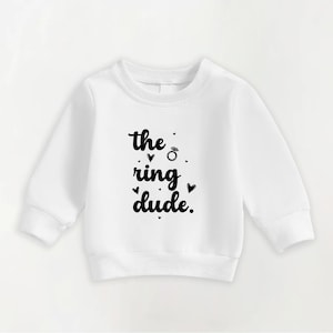 The Ring Dude Toddler Sweatshirt, Baby Bodysuit, Baby Shirt - Cute Ring Bearer Outfit, Ring Security Gift, Bridal Party Wedding Clothing
