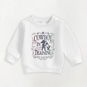 Cowboy in Training Toddler Sweatshirt, Baby Bodysuit, Baby Shirt - Cute Western Vintage Outfit, Little Cowboy Gift, Toddler Rodeo Look