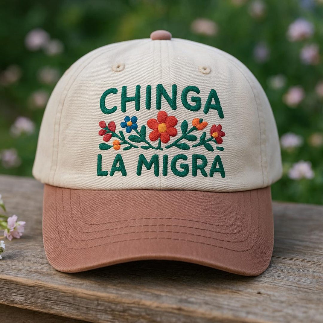 Chinga La Migra Hat, Embroidered Floral Resistance Cap, Anti-ice ...