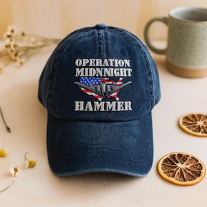 Operation Midnight Hammer Hat, B2 Stealth Bomber Military Cap, Veterans Day Gift, Patriotic Veteran Gift, Unisex USA Pride Cap