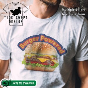 Burger Powered T-Shirt, Delicious Hamburger Shirt