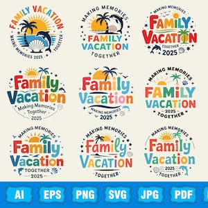 Family Vacation 2025 Making Memories Together Bundle svg png, Family Shirt png, Family Matching svg, Summer Vacation svg, Family Vacation