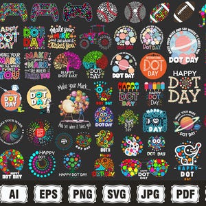 May include: A collection of colorful digital designs featuring the words "Happy Dot Day" and "Make Your Mark." The designs include game controllers, sports balls, and various graphic elements, all composed of dots. The image also includes file format icons.