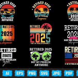 Retirement PNG Bundle, 2025 Retirement Png, New Retired Shirt Design, Celebrate Retirement png, Retired Gift, Embrace the New Chapter