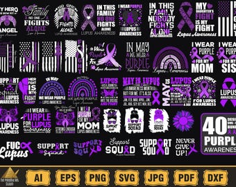 Lupus Awareness Svg Png Huge Bundle, Lupus Warrior Svg, Purple Ribbon SVG, In May We Wear Purple Svg, Nobody Fights Alone svg, Messy Ribbon