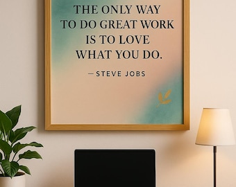 Steve Jobs Quote Watercolor Art Print: Motivational Office Decor (Digital Download