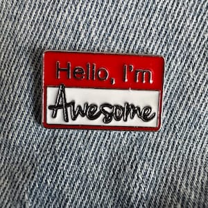 Hello I’m Awesome Enamel Pin – Funny Name Tag Lapel Pin for Backpacks, Jackets, Lanyards