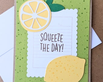 Squeeze the Day Card