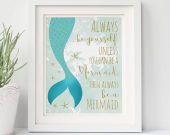 Mermaid Printable 8x10 Print Instant Download Always Be | Etsy