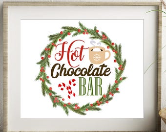 Hot Chocolate Bar Sign, Printable Hot Chocolate Bar Sig, Hot Cocoa Bar Print, Digital Christmas Sign, Winter Sign, DIY Christmas Decor