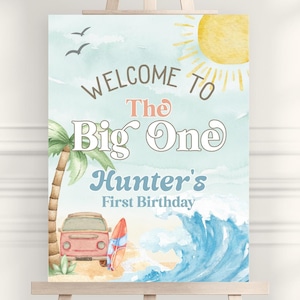 Editable 18x24 The Big One Surfing Welcome Sign - Retro Boy Surf Van Beach Theme Party Sign - 1st Birthday Instant Download