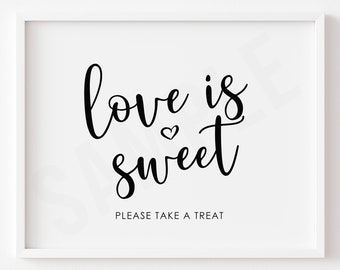 Love is Sweet | Please Take a Treat | Dessert Table Sign | Wedding Dessert Table | Bridal Shower | INSTANT DOWNLOAD