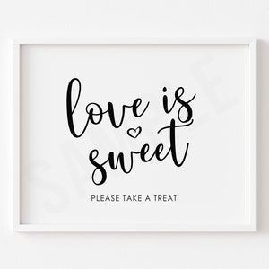 Love is Sweet | Please Take a Treat | Dessert Table Sign | Wedding Dessert Table | Bridal Shower | INSTANT DOWNLOAD