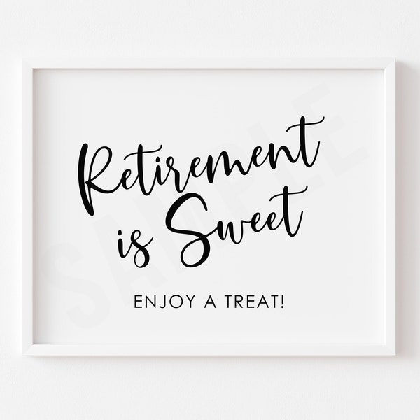 Retirement is Sweet | Please Take a Treat | Dessert Table Sign | Retirement Party Dessert Table | Work Party | INSTANT DOWNLOAD