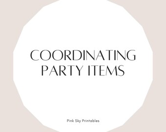 Pink Sky Printables Coordinating Party Favors-Add-On to Invitation Purchase