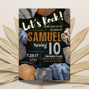 May include: A birthday invitation with a rock theme. The invitation is black with a green background and features various rocks and the text "Let's Rock!" in white. The invitation is for Samuel's 10th birthday party on July 29th at 2 PM at The Rock Place.
