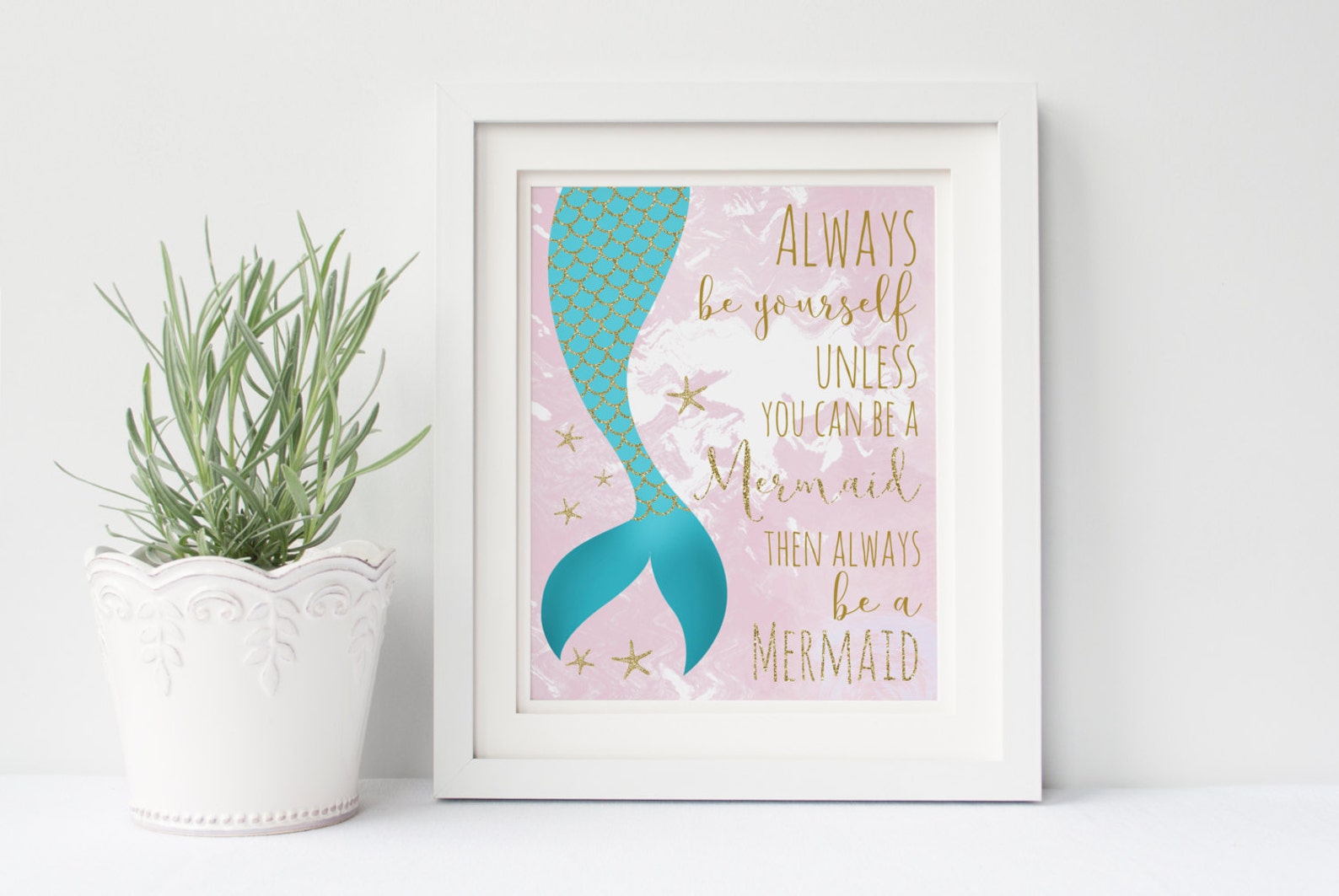 Mermaid Printable 8x10 Print, Instant Download, Always Be Yourself ...