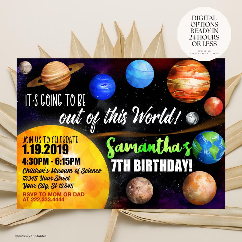 May include: A colorful invitation for a 7th birthday party with a space theme. The invitation features planets, stars, and the text "It's going to be out of this world!" and "Samantha's 7th Birthday!"