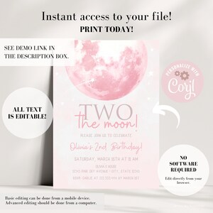 May include: Pink and gray printable invitation for a second birthday party with a moon and stars design. The invitation says "Two the moon!" and includes the text "Please join us to celebrate Olivia's 2nd Birthday!"  The invitation also includes the date, time, and location of the party. The text "Personalize with Coryl" is in a circle with gears.