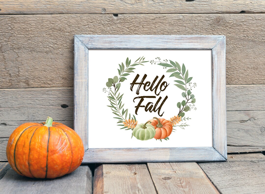 Hello Fall Print, INSTANT DOWNLOAD, Fall Home Decor, DIY Fall Decor ...