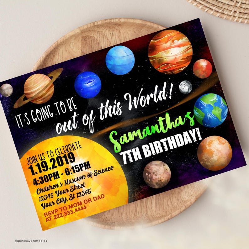 May include: A colorful invitation for a 7th birthday party with a space theme. The invitation features a black background with planets, stars, and the text "It's going to be out of this world! Samantha's 7th Birthday!" The invitation also includes the date and time of the party, the location, and RSVP information.