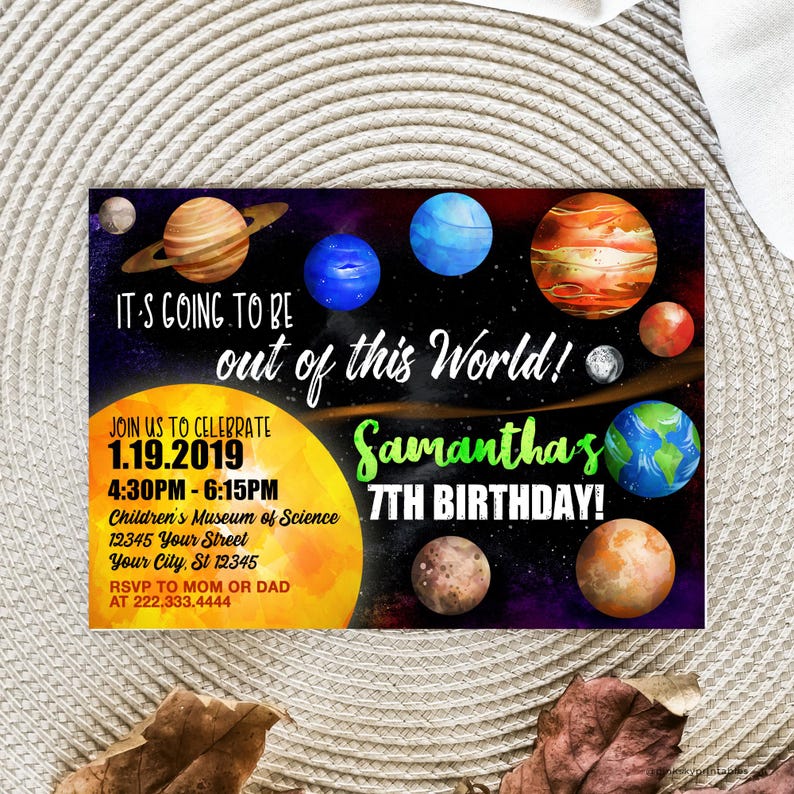 May include: A colorful invitation for a 7th birthday party with a space theme. The invitation features a black background with planets, stars, and the text "It's going to be out of this world!" and "Samantha's 7th Birthday!"