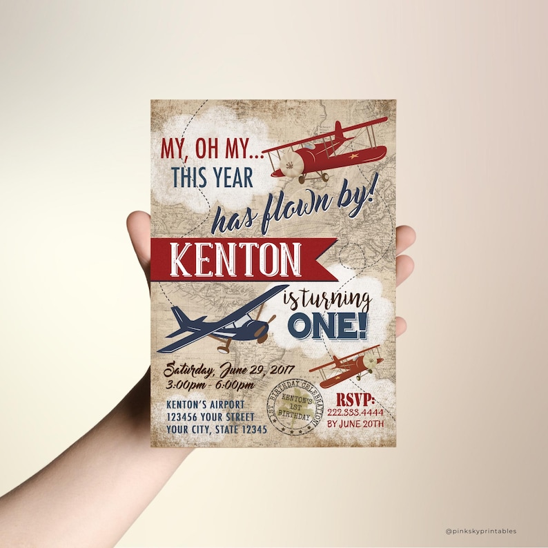 May include: A vintage-style airplane birthday invitation with a red and blue airplane flying over a map. The text reads "My, oh my... this year has flown by! Kenton is turning one!" with details for the party, including the date, time, location, and RSVP information.