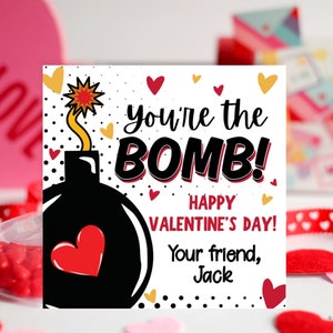 EDITABLE You&#39;re the Bomb Valentine&#39;s Day Tags, School Valentine&#39;s, Valentine School Tag, Valentines Day Cards