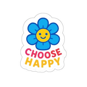 Pegatinas troqueladas: elige la felicidad, vibras positivas, motivacionales, inspiradoras para portátil y frases divertidas.