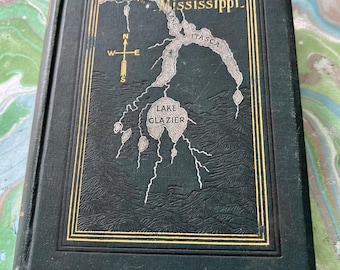 Headwaters of the Mississippi by Captain Willard Glazier 1893 Hardcover Edition