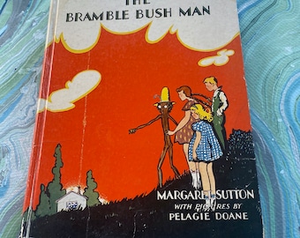 The Magic Makers & the Bramble Bush Man 1936 1st edition  Margaret Sutton