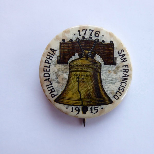 1915 Pan Pacific International Exposition Vintage Liberty Bell San Francisco California Event Pinback