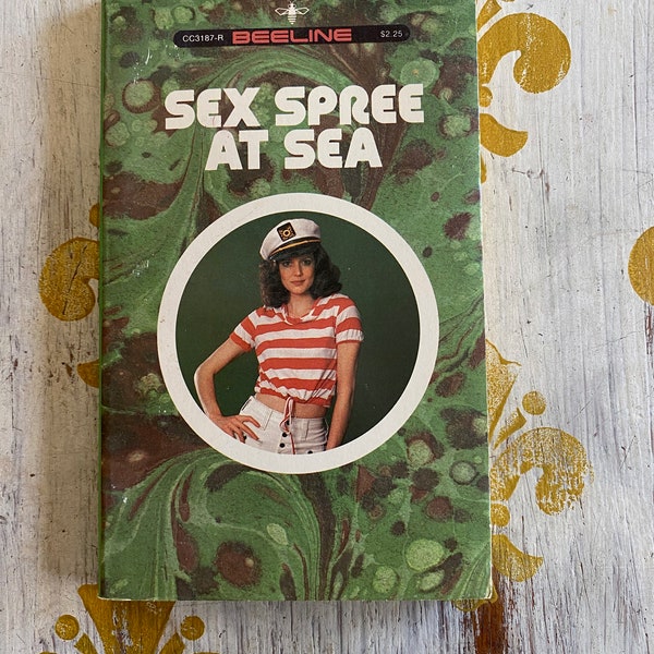 MATURE Sex Spree At Sea 1978 Sleaze Paperback Book Love Boat 19878 SEX 1st Printing