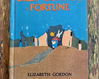 Billy Bunny's Fortune  Hardcover 1936 Elizabeth Gordon Book