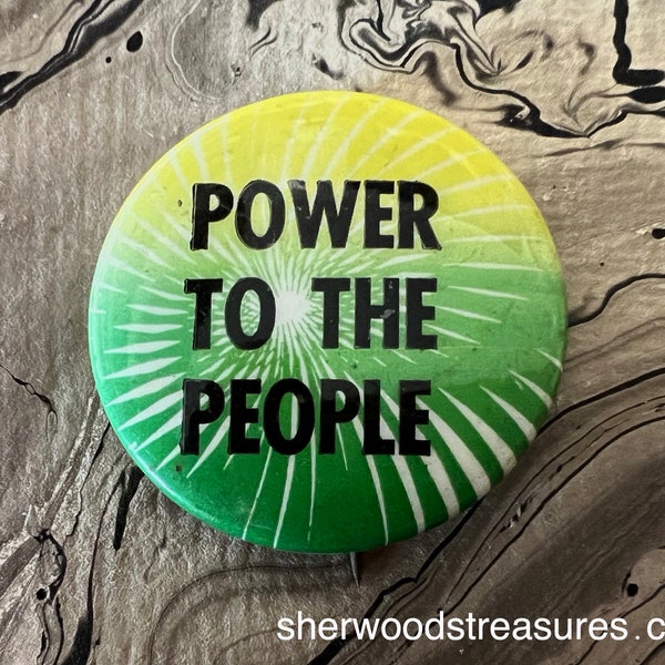 POWER To The People Hippie  Button Psychedelic Free Love Era Counterculture Pinback 1 1/4"