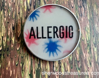 ALLERGIC Sixties button- Like VariVue Wiggle Picture Psychedelic Free Love Era Hippie sixties Lenticular