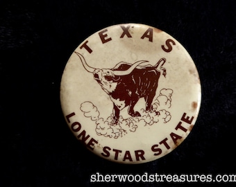 Old TEXAS Lone Str State Pinback Button With Longhorn  Vintage  Original 1940's  2 1/4"